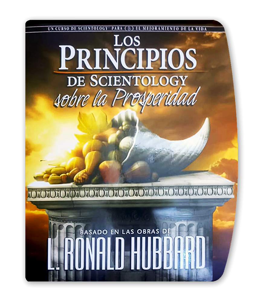 “Los Principios de Scientology sobre la Prosperidad”